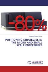 Positioning strategies in the micro and small scale enterprises
