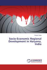 Socio-Economic Regional Development in Haryana, India