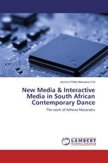 New Media & Interactive Media in South African Contemporary Dance