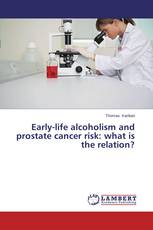 Early-life alcoholism and prostate cancer risk: what is the relation?