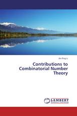 Contributions to Combinatorial Number Theory