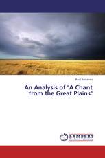 An Analysis of "A Chant from the Great Plains"