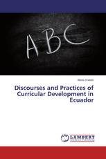 Discourses and Practices of Curricular Development in Ecuador