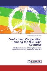 Conflict and Cooperation among the Nile Basin Countries