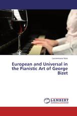 European and Universal in the Pianistic Art of George Bizet