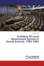 A History Of Local Government System In Gumel Emirate, 1903-1983