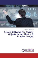 Design Software for Classify Objects for Air Photos & Satellite Images
