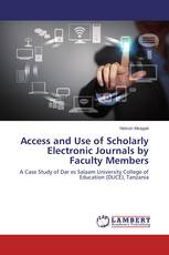 Access and Use of Scholarly Electronic Journals by Faculty Members