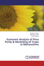 Economic Analysis of Price Parity & Marketing of Crops in Maharashtra