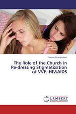 The Role of the Church in Re-dressing Stigmatization of VVF- HIV/AIDS