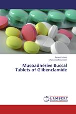 Mucoadhesive Buccal Tablets of Glibenclamide