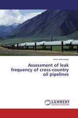 Assessment of leak frequency of cross-country oil pipelines