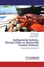 Antibacterial Activity: Shrimp Chitin vs Chemically Treated Chitosan