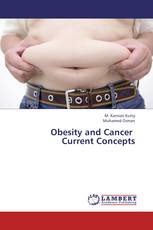 Obesity and Cancer Current Concepts