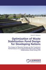 Optimization of Waste Stabilization Pond Design for Developing Nations