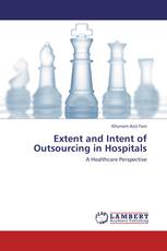 Extent and Intent of Outsourcing in Hospitals