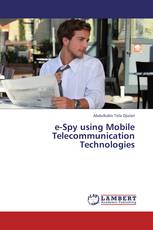 e-Spy using Mobile Telecommunication Technologies
