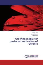 Growing media for protected cultivation of Gerbera