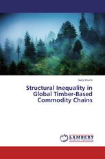 Structural Inequality in Global Timber-Based Commodity Chains