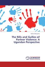 The Rills and Gullies of Partner Violence: A Ugandan Perspective