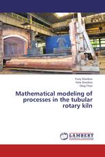 Mathematical modeling of processes in the tubular rotary kiln