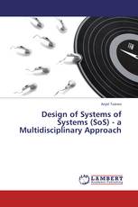 Design of Systems of Systems (SoS) - a Multidisciplinary Approach