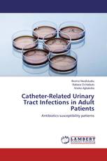Catheter-Related Urinary Tract Infections in Adult Patients