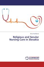 Religious and Secular Nursing Care in Slovakia