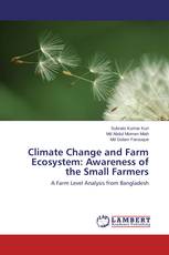 Climate Change and Farm Ecosystem: Awareness of the Small Farmers