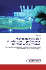 Photocatalytic solar disinfection of pathogenic bacteria and protozoa