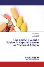 Time and Site Specific “Tablets in Capsule" System for Nocturnal Asthma