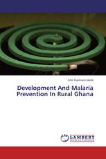 Development And Malaria Prevention In Rural Ghana