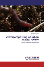 Vermicomposting of urban waste: review