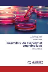 Biosimilars: An overview of emerging laws