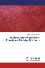 Explanatory Phonology: Principles And Applications