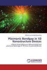 Plasmonic Bandgap in 1D Nanostructure Devices