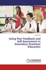 Using Peer Feedback and Self-Assessment in Secondary Grammar Education