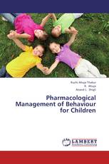 Pharmacological Management of Behaviour for Children