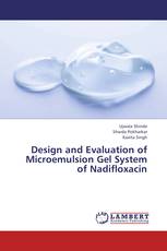 Design and Evaluation of Microemulsion Gel System of Nadifloxacin