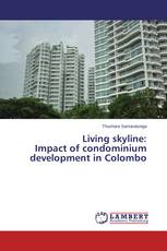 Living skyline: Impact of condominium development in Colombo