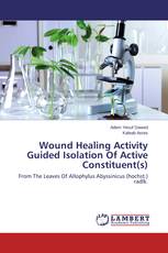 Wound Healing Activity Guided Isolation Of Active Constituent(s)