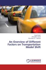 An Overview of Different Factors on Transportation Model Shift