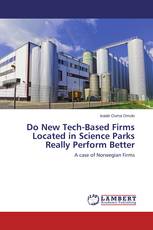 Do New Tech-Based Firms Located in Science Parks Really Perform Better