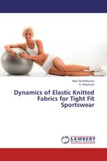 Dynamics of Elastic Knitted Fabrics for Tight Fit Sportswear