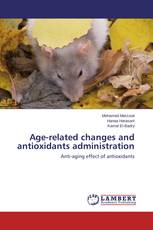 Age-related changes and antioxidants administration