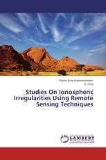 Studies On Ionospheric Irregularities Using Remote Sensing Techniques