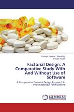 Factorial Design: A Comparative Study With And Without Use of Software
