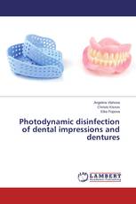 Photodynamic disinfection of dental impressions and dentures