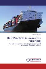 Best Practices in near-miss reporting