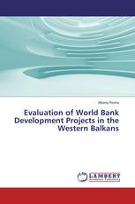 Evaluation of World Bank Development Projects in the Western Balkans